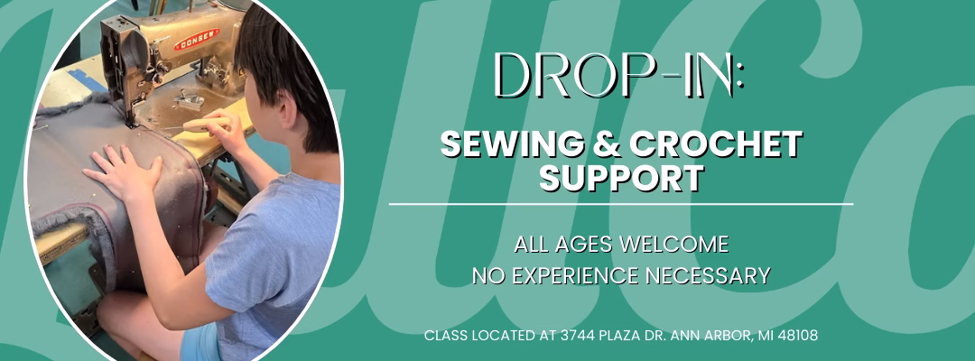 Drop-In Sewing and Crochet Support