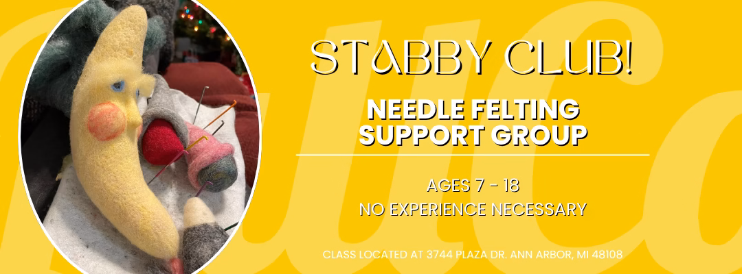 Stabby Club: Needle Felting Suppot Group